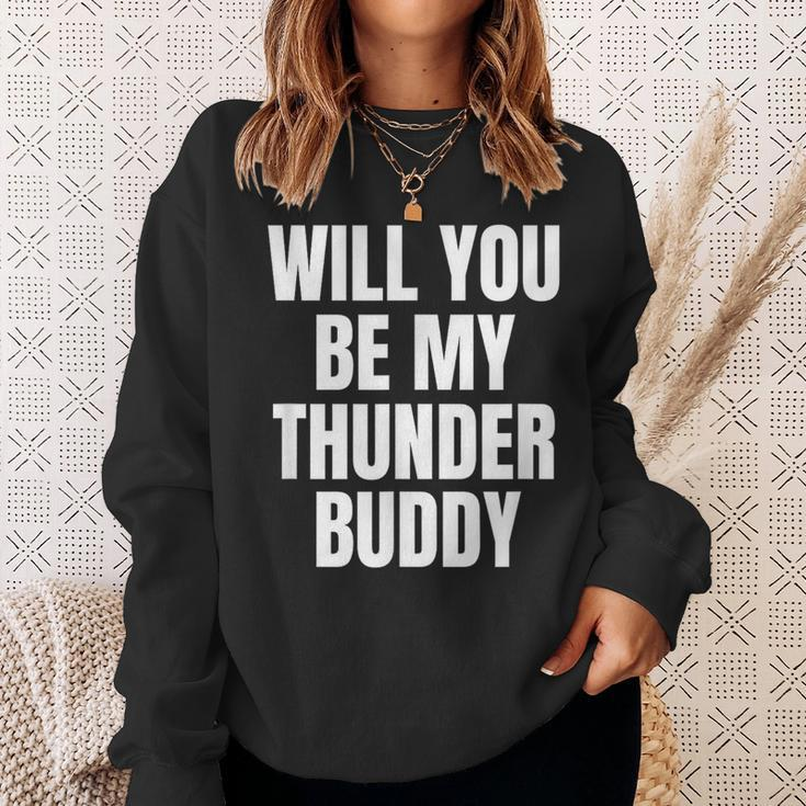 Will You Be My Thunder Buddy Country Sweatshirt Gifts for Her