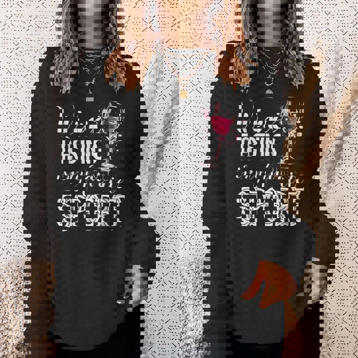 Wine Tasting Is My Favorite Sport Sweatshirt Gifts for Her