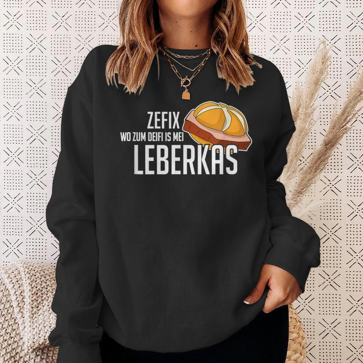 Wo Zum Deifi Is Mei Leberkas Beyern Liver Cheese S Sweatshirt Geschenke für Sie