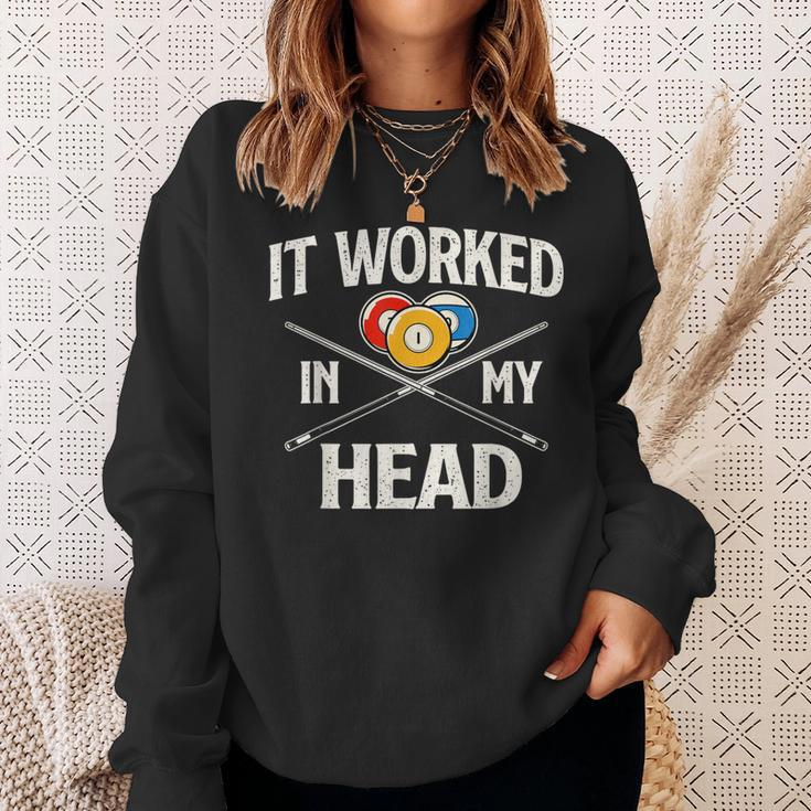 It Worked In My Head Billiard Pool Player Sports Lover Sweatshirt Gifts for Her