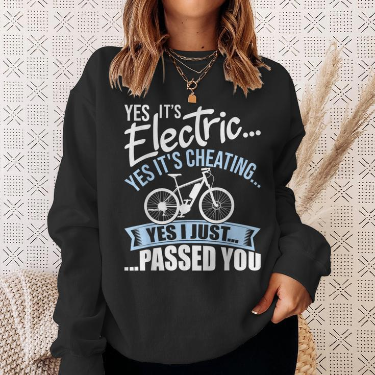 Yes It's Electric Yes It's Cheating E-Bike Electric Bicycle Sweatshirt Gifts for Her