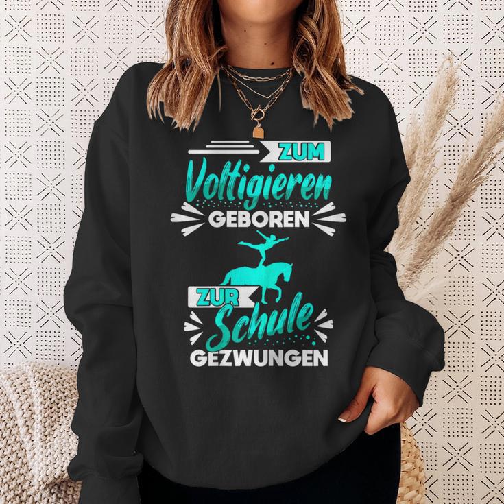 Zum Voltigieren Geboren Zur Schule Gezwungen German Langu Sweatshirt Geschenke für Sie