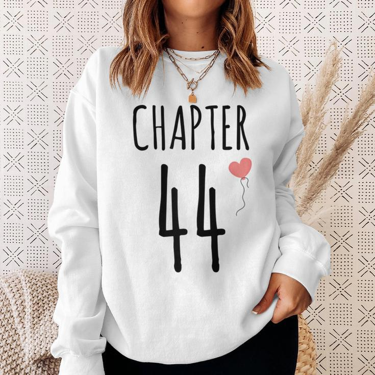 44Th Birthday Idea For Her Chapter 44 Sweatshirt Gifts for Her