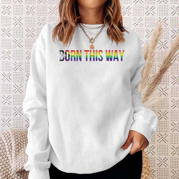 Born This Way Lgbtqia Progress Pride Flag Stripes Lgbtqia Sweatshirt Gifts for Her