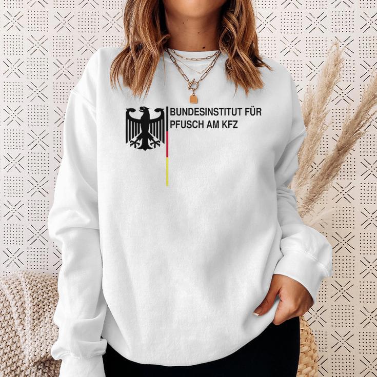 Bundesinstitut Für Pfusch Am Kfz Sweatshirt Geschenke für Sie