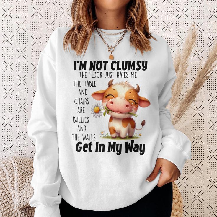 Cow I'm Not Clumsy The Floor Just Hates Me The Table Sweatshirt Gifts for Her