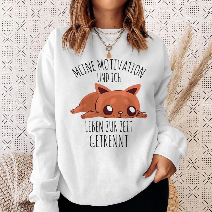 Cute Meine Motivation Und Ich Leben Zur Zeit Getrennt German Sweatshirt Geschenke für Sie