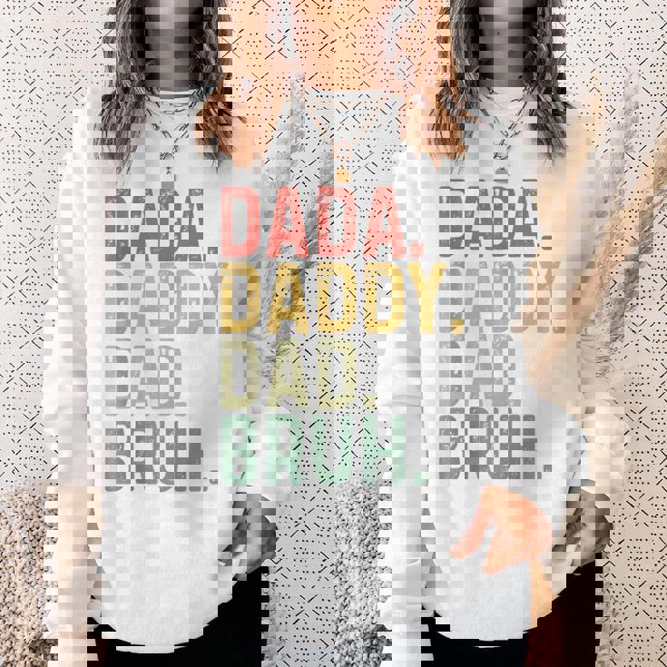 Dada Daddy Dad Bruh Father's Day Proud Dad Grandpa Sweatshirt Gifts for Her