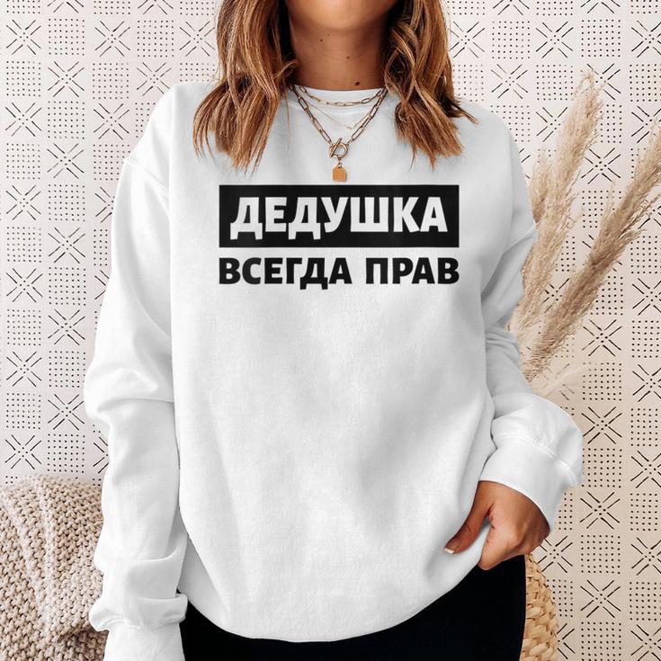 Damen Deduschka Hat Immer Recht Russland Spruch Papa Russische Opa Mit-Ausschnitt Sweatshirt Geschenke für Sie