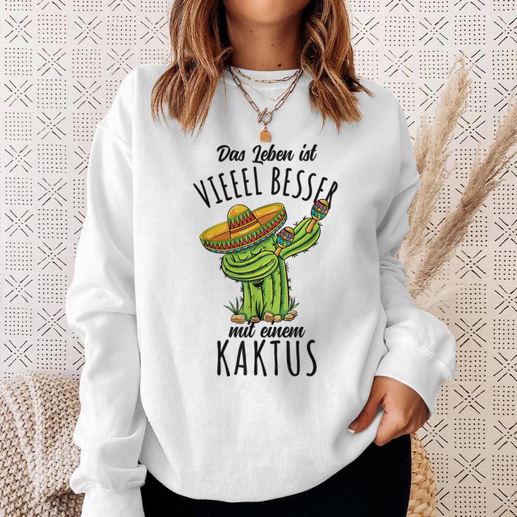 Das Leben Ist Besser Mit Einem Kaktus Sweatshirt Geschenke für Sie