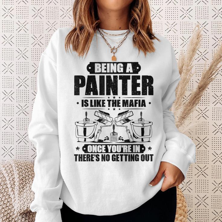 Decorator Like The Mafia House Painter Sweatshirt Gifts for Her