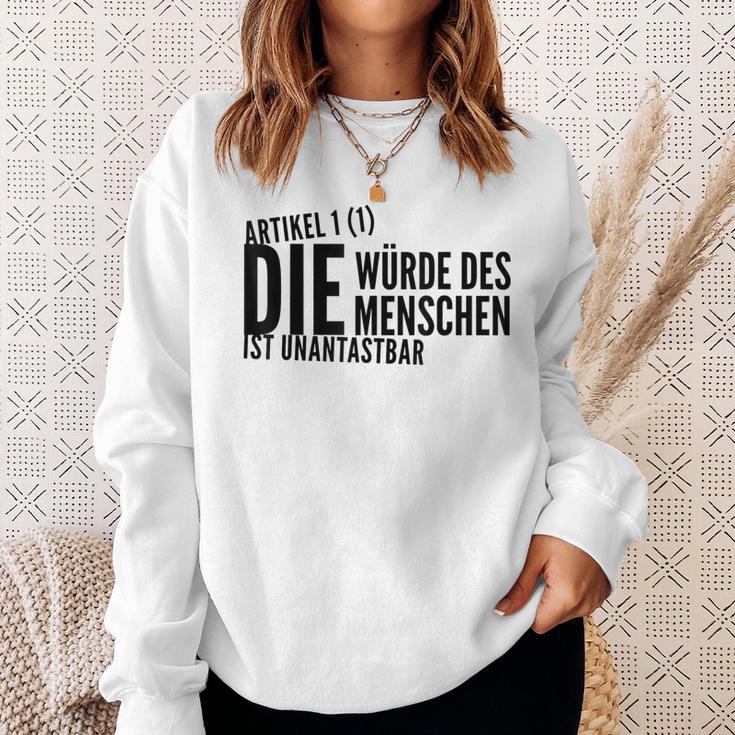 Die Würde Des Menschist Ist Unantastbar Gegen Recht Die Sweatshirt Geschenke für Sie