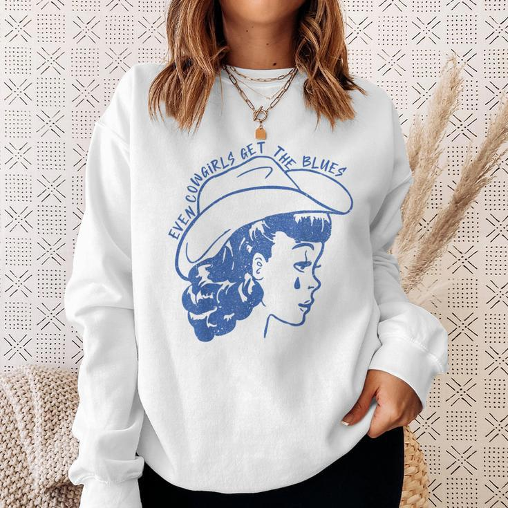 Even Cowgirls Get The Blues Sweatshirt Gifts for Her