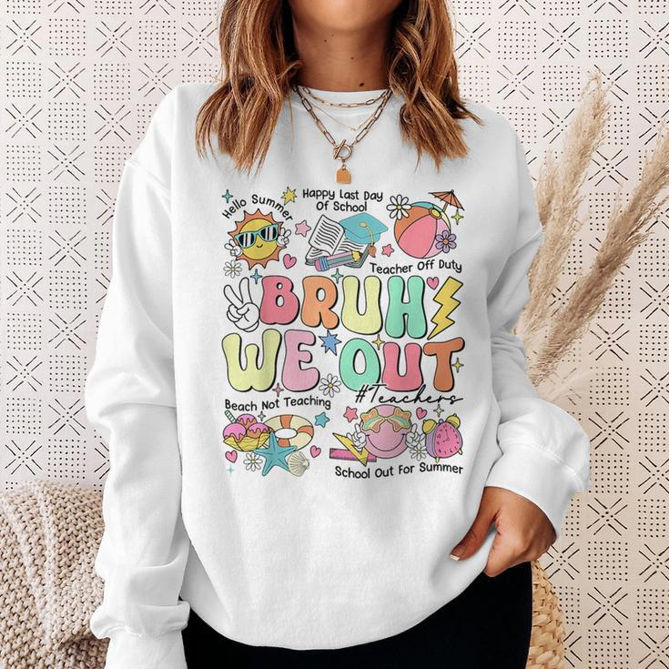 Bruh We Out Teachers Last Day Of School Hello Summer Sweatshirt Gifts for Her