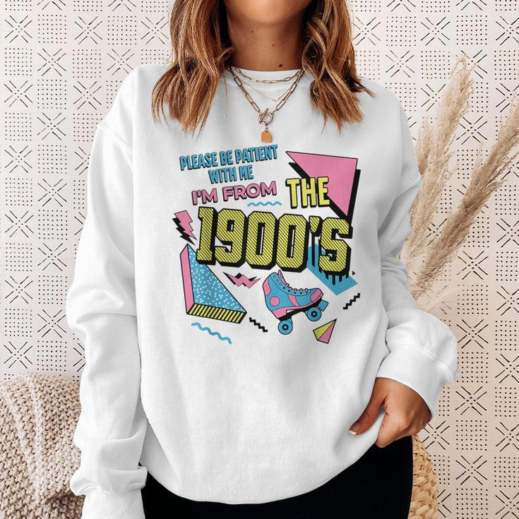 Vintage Please Be Patient With Me I'm From The 1900'S Sweatshirt Gifts for Her