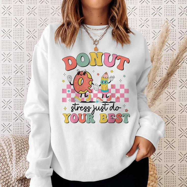 Groovy Donut Stress Just Do Your Best Testing Day Teachers Sweatshirt Gifts for Her