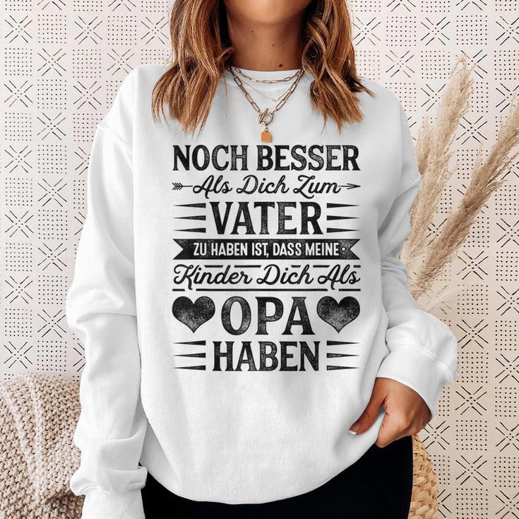 Großvater Noch Besser Als Dich Zumater Zu Haben Enkel Grandpa Sweatshirt Geschenke für Sie