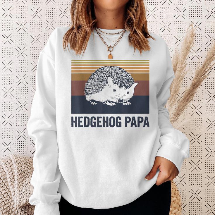 Hedgehog Papa Quote For A Hedgehog Dad Sweatshirt Gifts for Her