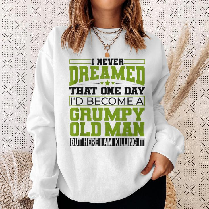 I'd Become A Grumpy Old Motor Guys Rule Sweatshirt Gifts for Her