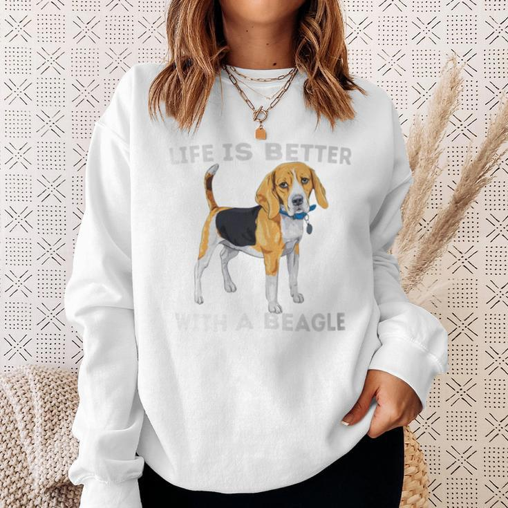 Life Is Better With A Beagle Beagle Dog Lover Pet Owner Sweatshirt Gifts for Her