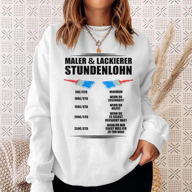 Maler Und Lackierer Stundenlohn Sweatshirt Geschenke für Sie