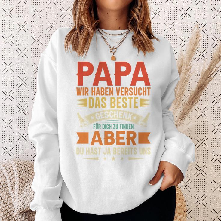 Papa Wir Habenersucht Das Perfekte Papa Undater Motiv Sweatshirt Geschenke für Sie