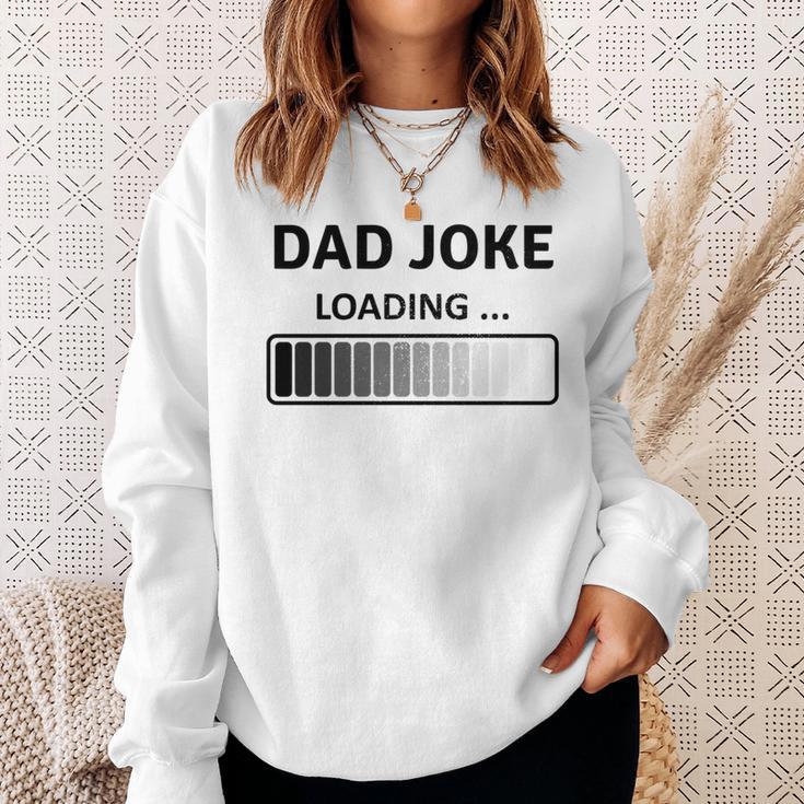 Papa Witze Lustige Papa Witz Loading Lustigeratertag Sweatshirt Geschenke für Sie