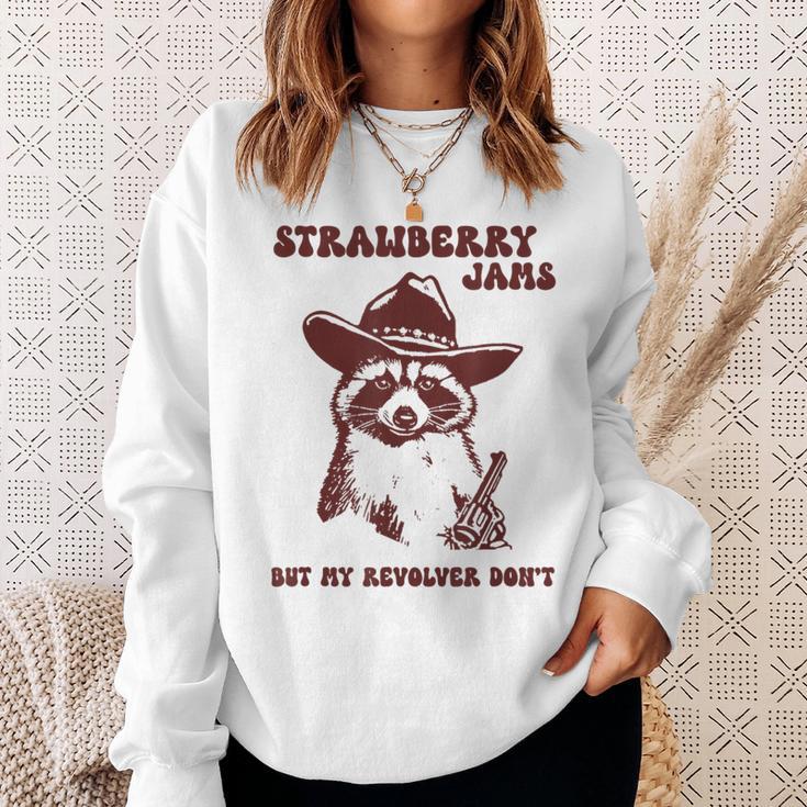 Strawberry Jams My Revolver Don't Raccoon Cowboy Meme Sweatshirt Gifts for Her