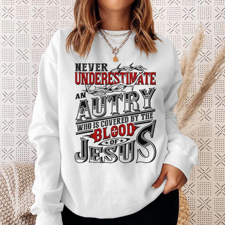 Never Underestimate Autry Family Name Sweatshirt Gifts for Her