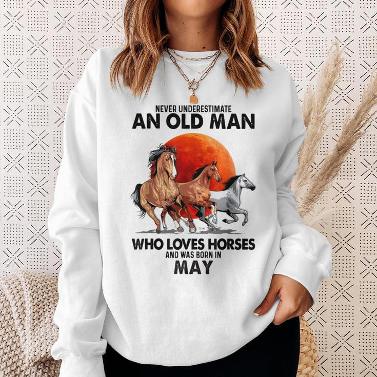 Never Underestimate An Old Man Who Loves Horses And Was Bor Sweatshirt Gifts for Her