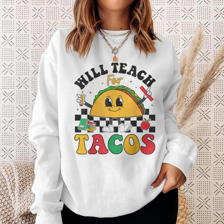 Will Teach For Tacos Lover Cute Cinco De Mayo Teacher Sweatshirt Gifts for Her