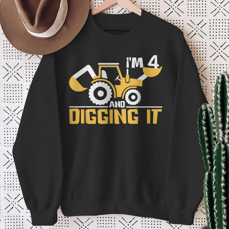 Im 4 And Digging It Boy 4 Year Old 4Th Birthday Construction Sweatshirt Gifts for Old Women