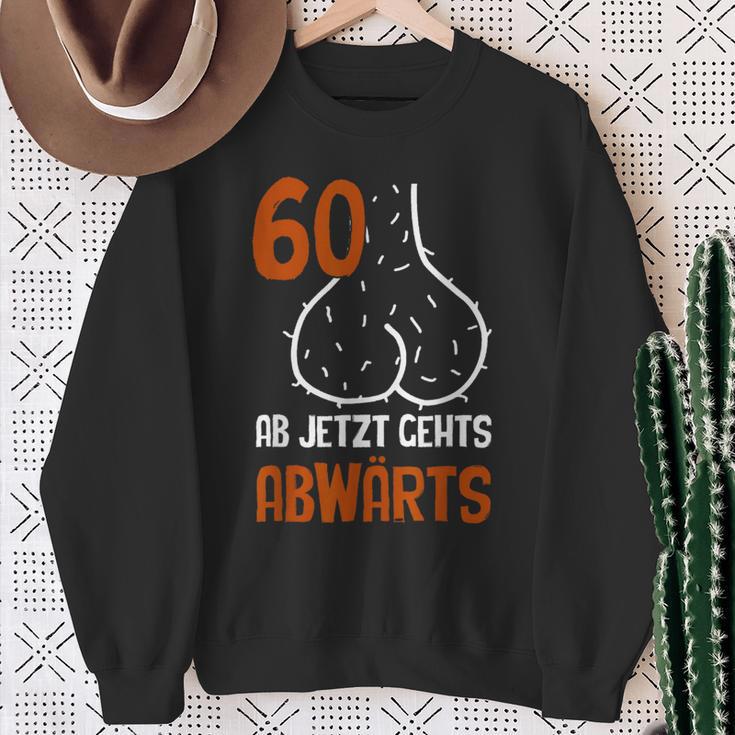 60 Ab Jetzt Gehts Abwärts Birthday Sweatshirt Geschenke für alte Frauen