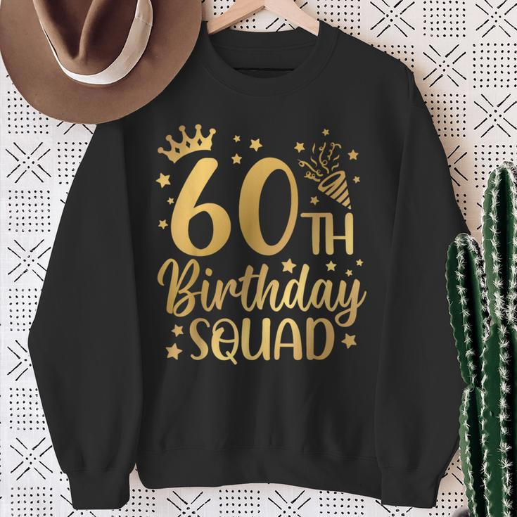 60Th Birthday Squad 60 Years Old Birthday Party Group Women Sweatshirt Gifts for Old Women