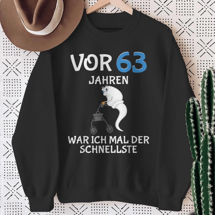 63 Jahreor 63 Jahren Der Fastelste Mann 63Th Birthday S Sweatshirt Geschenke für alte Frauen