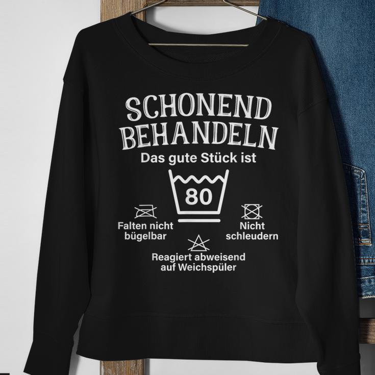 80. Geburtstag Sweatshirt Das Gute Stück ist 80zig, Witziges Sweatshirt für Senioren Geschenke für alte Frauen