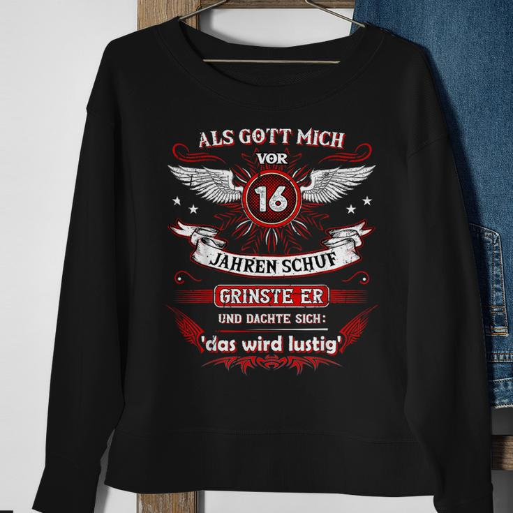 Als Gott Mich Vor 16 Jahren Schuf Sweatshirt, Schwarz für Deutsche Geschenke für alte Frauen