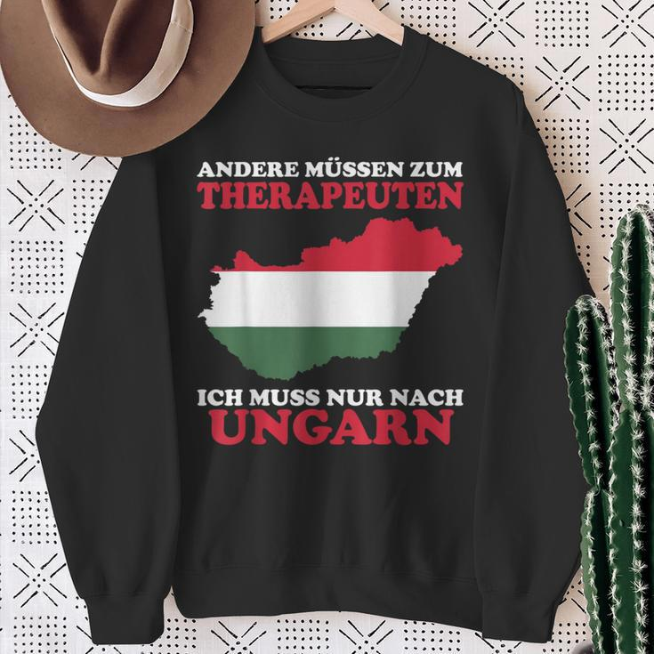 Andere Muss Zum Therapeuten Ich Muss Nur Nach Hungary Sweatshirt Geschenke für alte Frauen