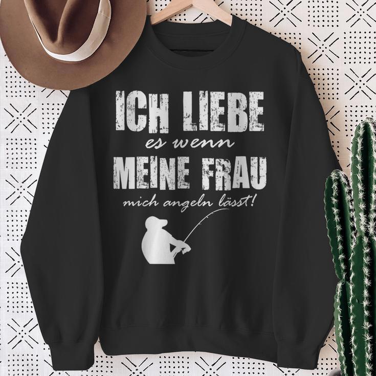 Angler Papa Ich Liebe Es Wenn Meine Frau Mich Angeln Lässt Sweatshirt Geschenke für alte Frauen