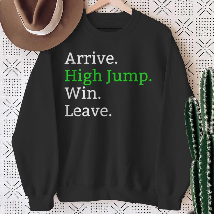 Arrive High Jump Win Leave High Jumper Event Sweatshirt Gifts for Old Women