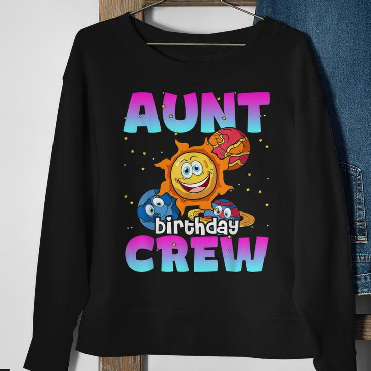 Aunt Birthday Crew Outer Space Planets Galaxy Bday Party Sweatshirt Gifts for Old Women