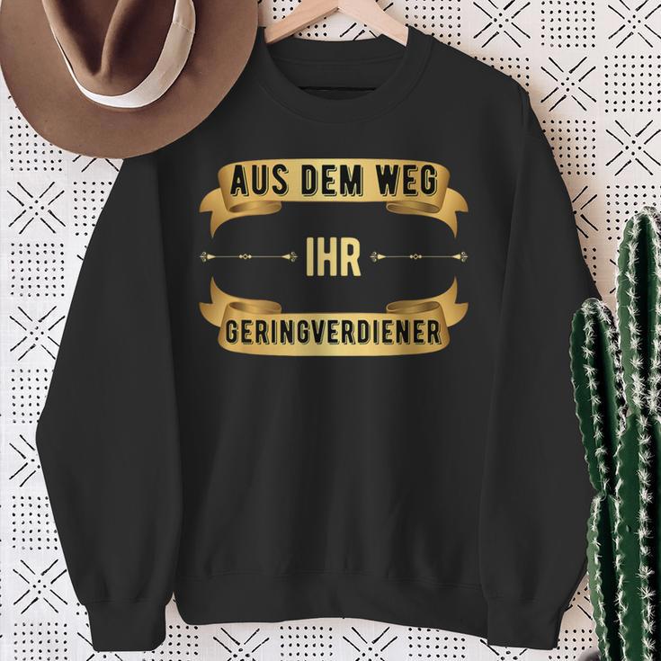 Aus Dem Weg Geringverdiener Sweatshirt Geschenke für alte Frauen