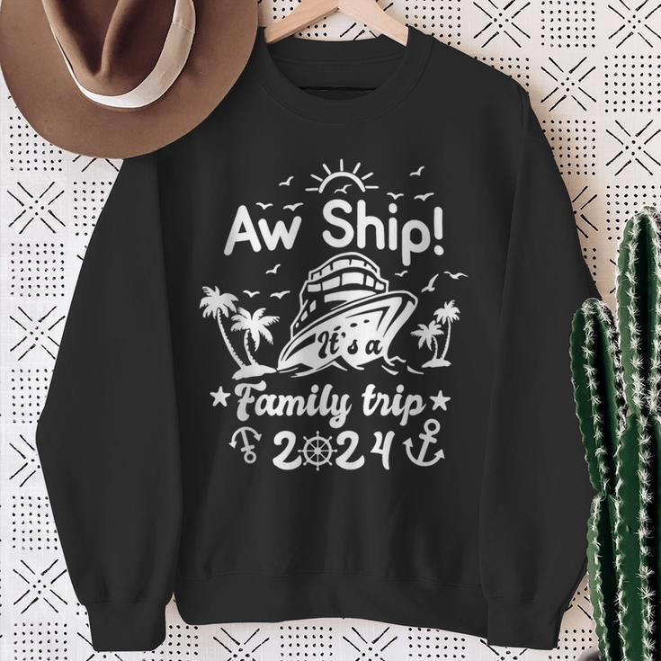 Aw Ship It's A Family Cruise 2024 Trip Vacation Matching Sweatshirt Gifts for Old Women