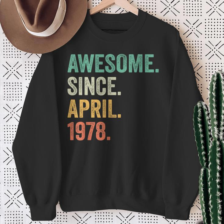 Awesome Since April 1978 46Th Birthday 46 Year Old Sweatshirt Gifts for Old Women