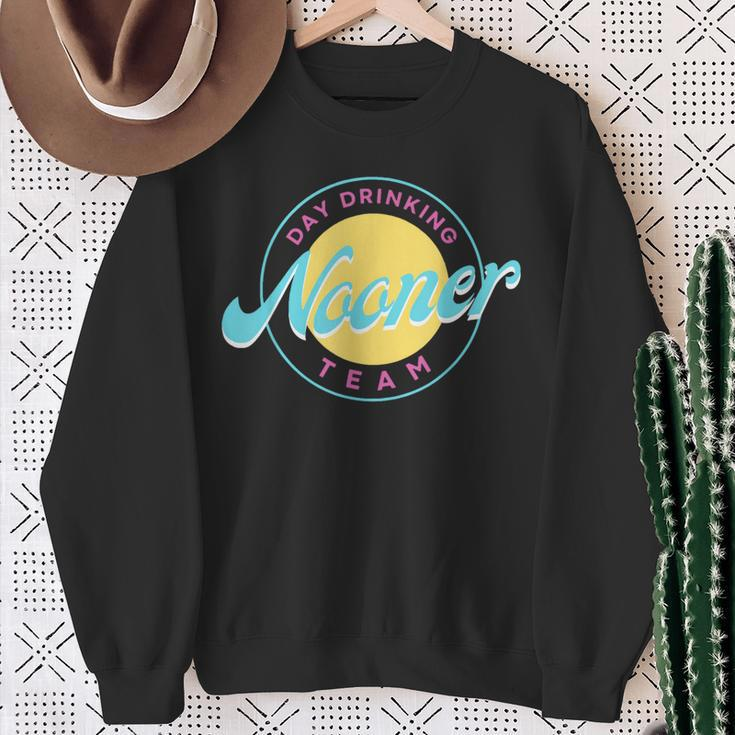 Bad Day To Be A Nooner Day Drinking Nooner Team Sweatshirt Gifts for Old Women