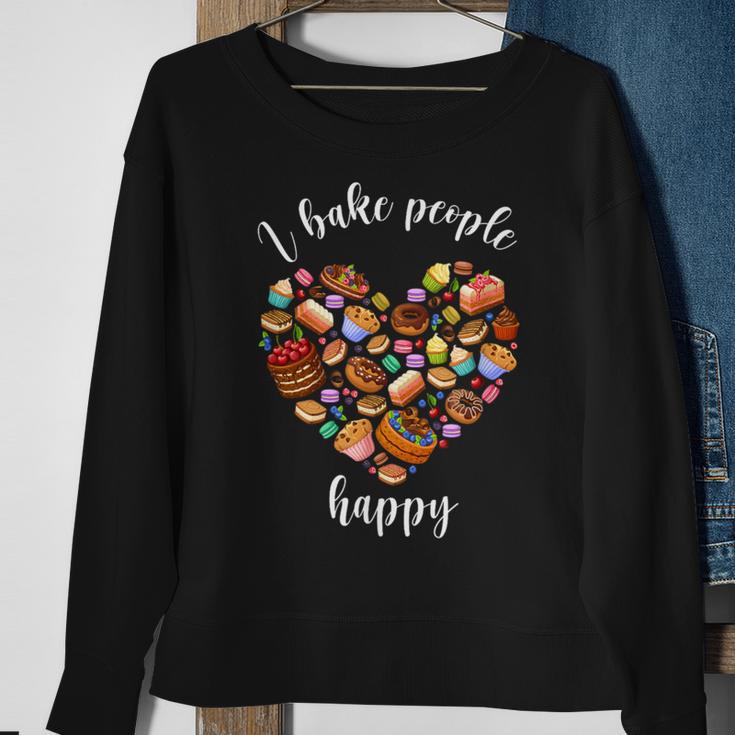 I Bake People Happy Pastry Chef Cake And Pie Baker Sweatshirt Gifts for Old Women