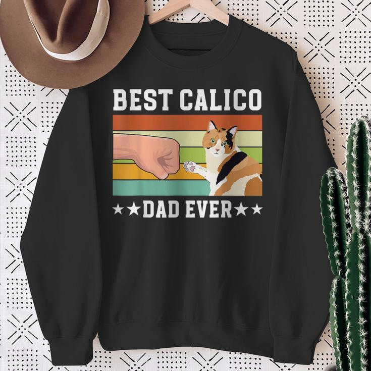 Best Calico Cat Dad Ever Calico Cat Owner Calico Cat Lover Sweatshirt Gifts for Old Women