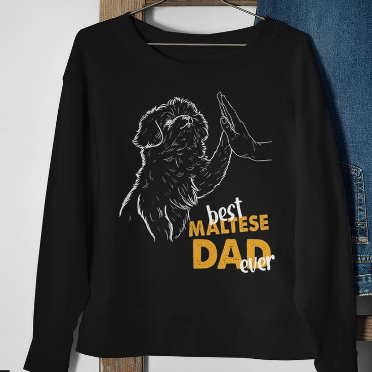 Best Maltese Dad Ever Maltese Daddy Maltese Dog Maltese Dad Sweatshirt Gifts for Old Women