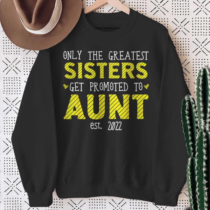 The Best Sisters Become Aunts 2022 Sweatshirt Gifts for Old Women