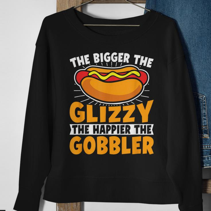 The Bigger The Glizzy The Happier The Gobbler Hot Dog Sweatshirt Gifts for Old Women